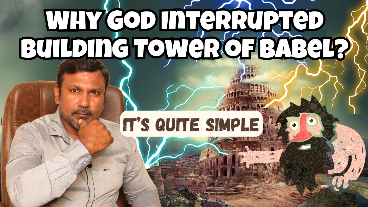 Why God Interrupted Building Tower of Babe